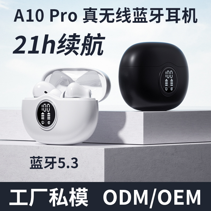 Mô hình kỹ thuật tư nhân TWS cross-b thứ tự Amazon điện tử mới A10 Pro PTTTNTTTTTTTTTTTTTTTTTTTTTTTT