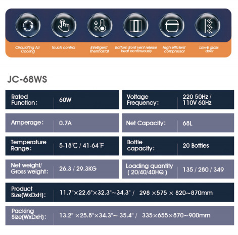 JC-68WS. Hot and wet wine cabinet.